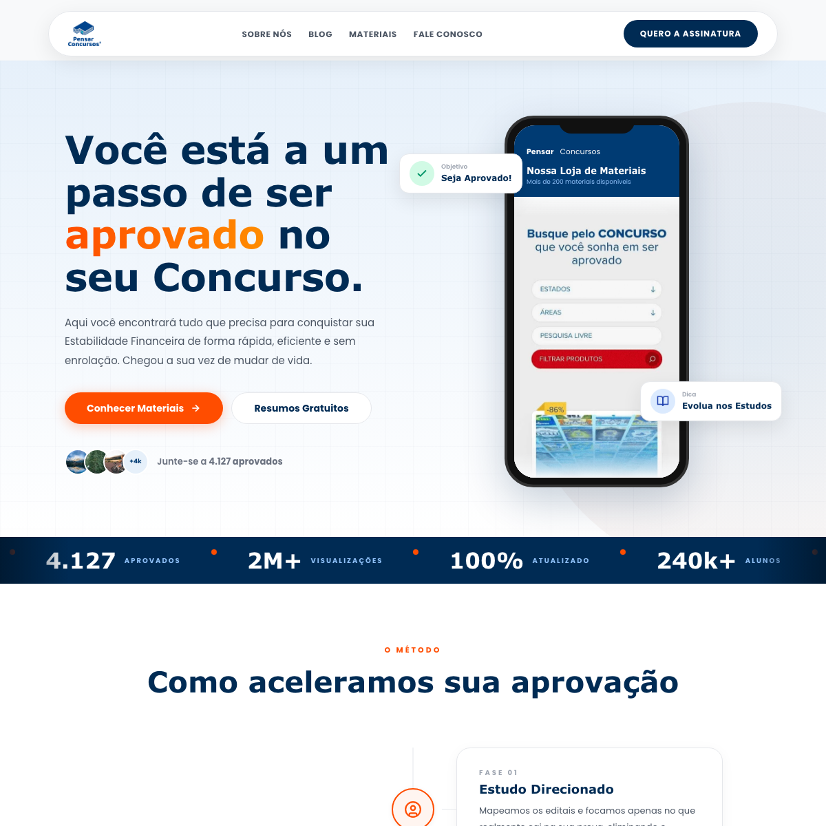 A um passo da aprovação: e a zero segundos de espera.